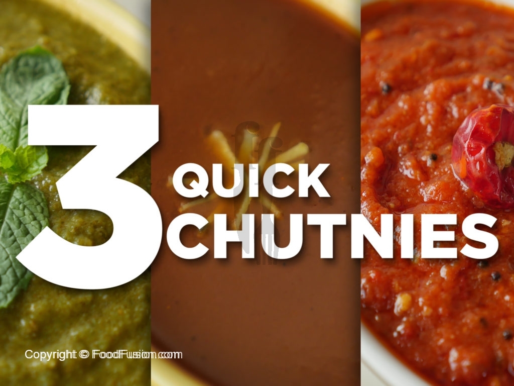 3 Quick Chutney recipes Food Fusion