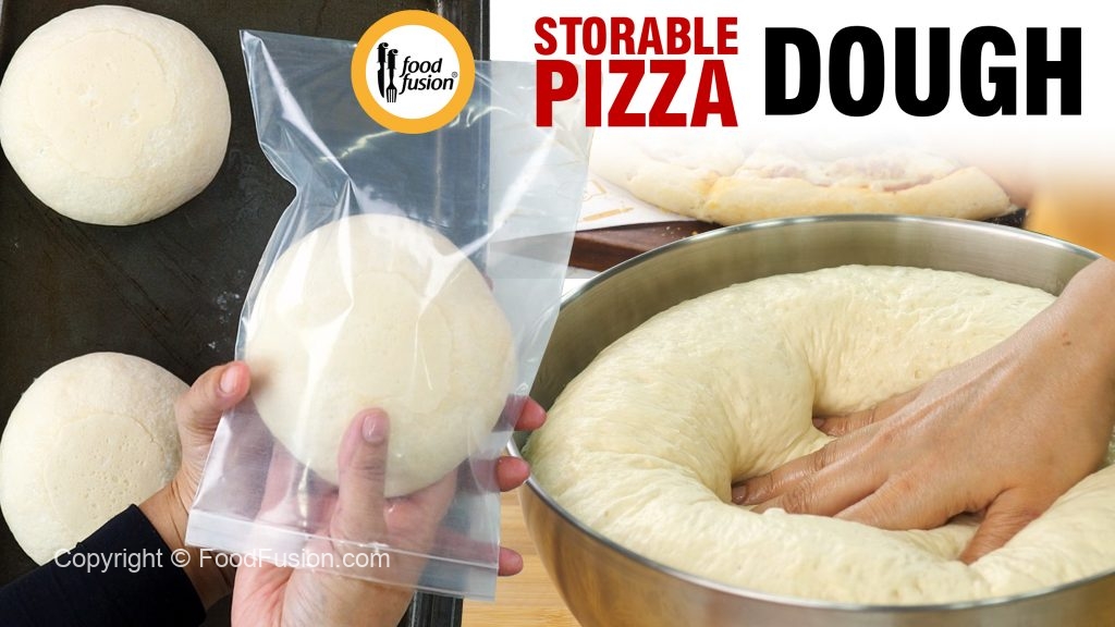 Pizza Dough with Storing Method Food Fusion
